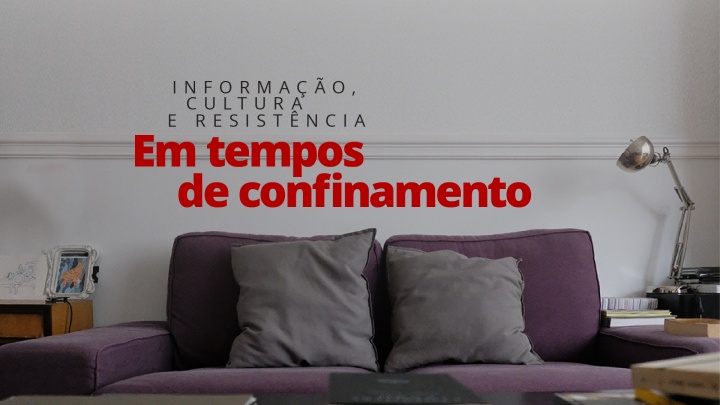 Em tempos de confinamento