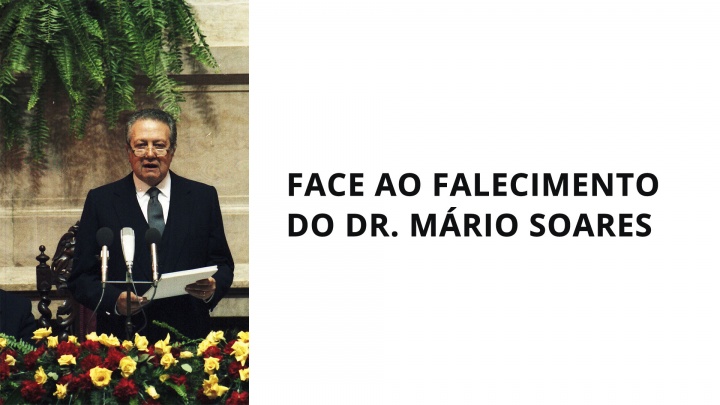 Face ao falecimento do Dr. Mário Soares