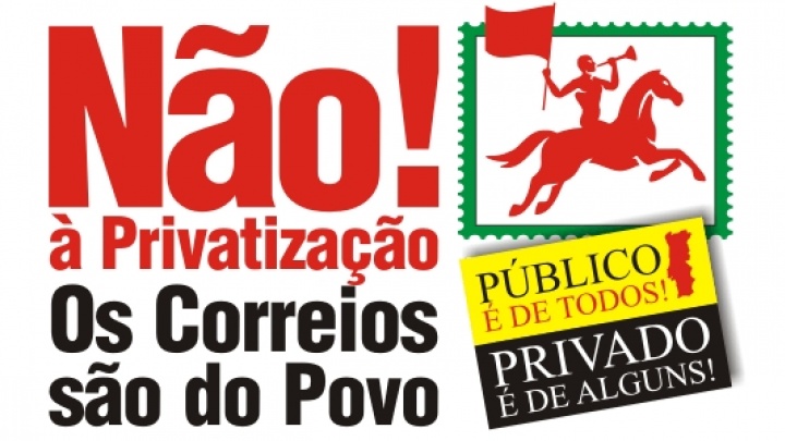 PCP realiza tribunas públicas por todo o país - Não à privatização dos CTT! Os correios são do povo!