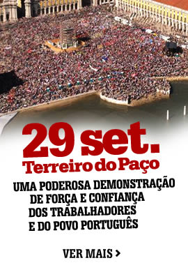Uma poderosa demonstração de força e confiança dos trabalhadores e do povo português