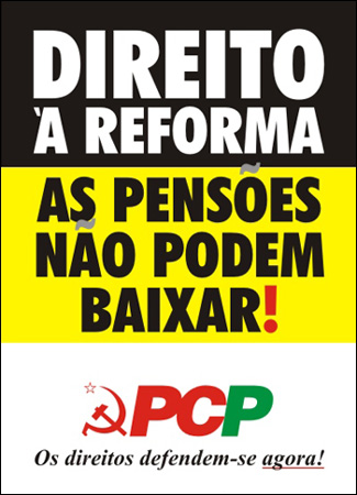 Direiro à Reforma, as pensões não podem baixar - Os direitos defendem-se agora! - Postal Electrónico