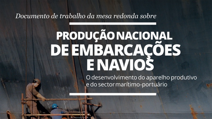 Brochura «Produção Nacional de Embarcações e Navios»