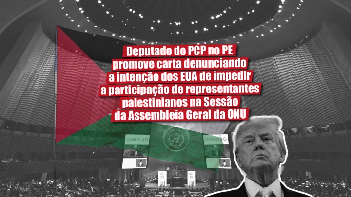 Carta aberta à subscrição de outros deputados do PE sobre a revogação e negação de vistos aos representantes Palestinianos a participar na Sessão da Assembleia Geral da ONU em Setembro