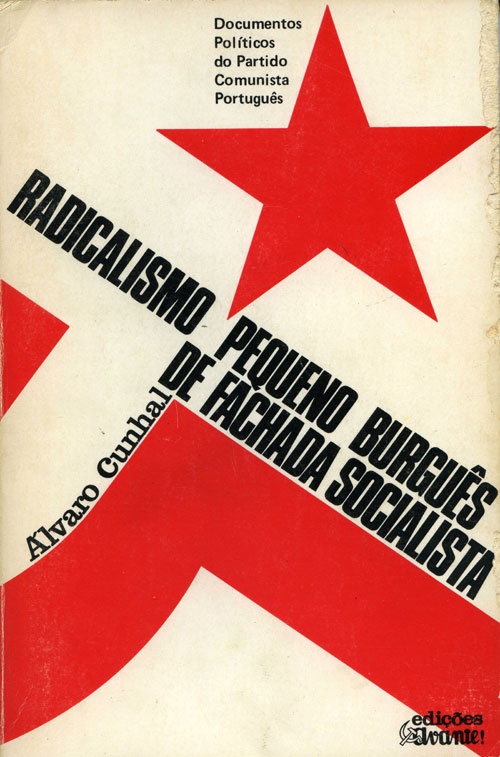 Radicalismo Pequeno-burguês de Fachada Socialista «Edições Avante» 1974