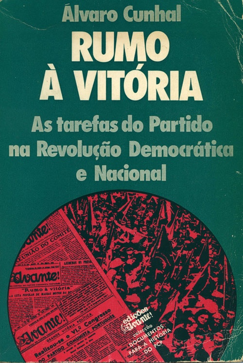 Rumo à Vitória  «Edições Avante» 1979