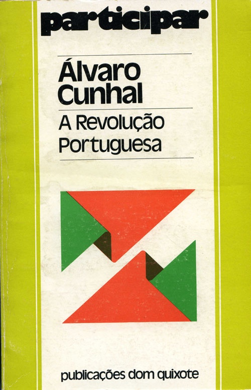 A Revolução Portuguesa «Don Quixote» 1975.